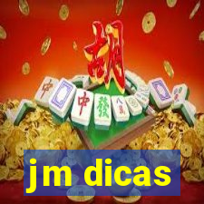 jm dicas